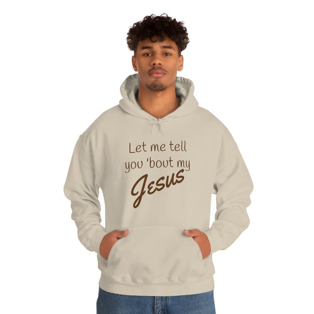 Tell 'bout Jesus Christian Unisex Heavy Hoodie