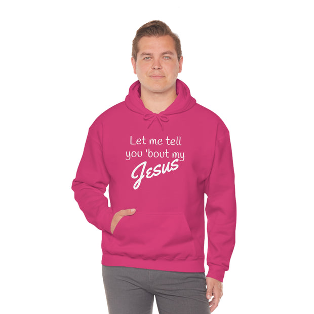 Tell 'bout Jesus Christian Unisex Heavy Hoodie