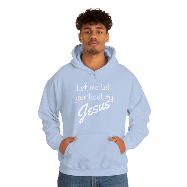 Tell 'bout Jesus Christian Unisex Heavy Hoodie