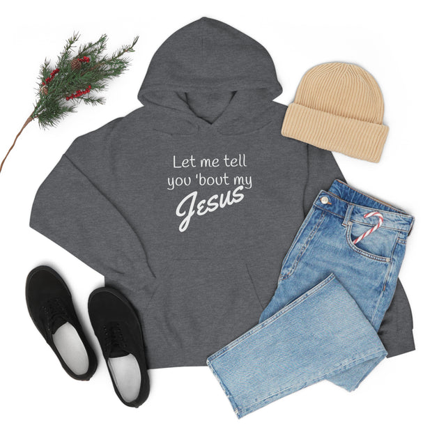 Tell 'bout Jesus Christian Unisex Heavy Hoodie