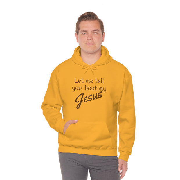 Tell 'bout Jesus Christian Unisex Heavy Hoodie