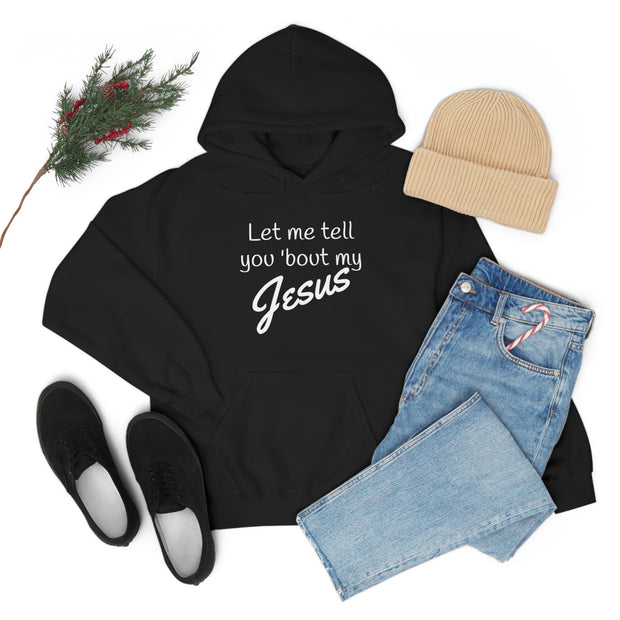 Tell 'bout Jesus Christian Unisex Heavy Hoodie