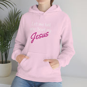 Tell 'bout Jesus Christian Unisex Heavy Hoodie