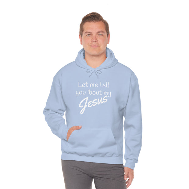 Tell 'bout Jesus Christian Unisex Heavy Hoodie