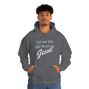 Tell 'bout Jesus Christian Unisex Heavy Hoodie