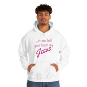 Tell 'bout Jesus Christian Unisex Heavy Hoodie