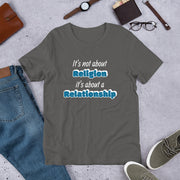 Not about Religion Unisex Christian T-shirt