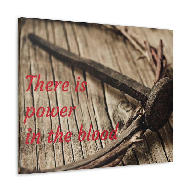 Power in the Blood Christian Canvas 